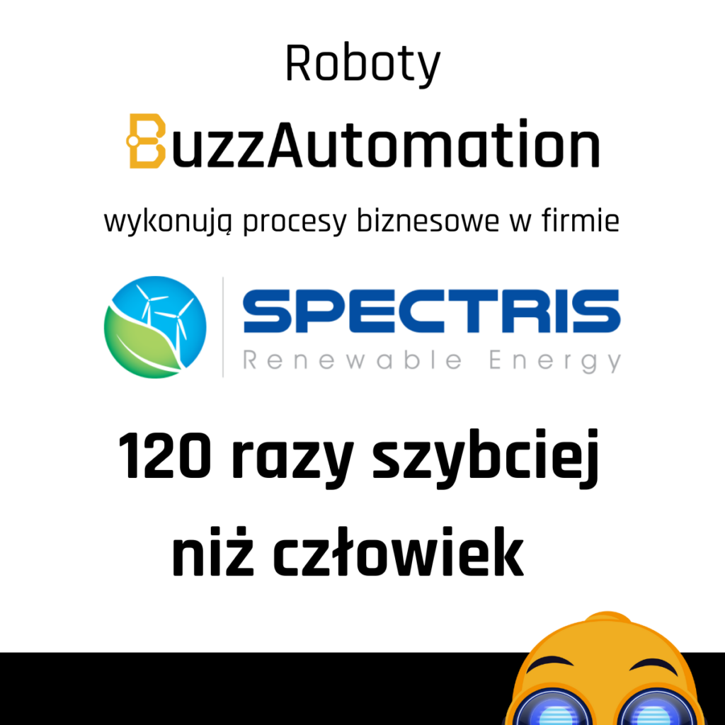 Roboty BuzzAutomation automatyzują procesy biznesowe w Spectris Energy